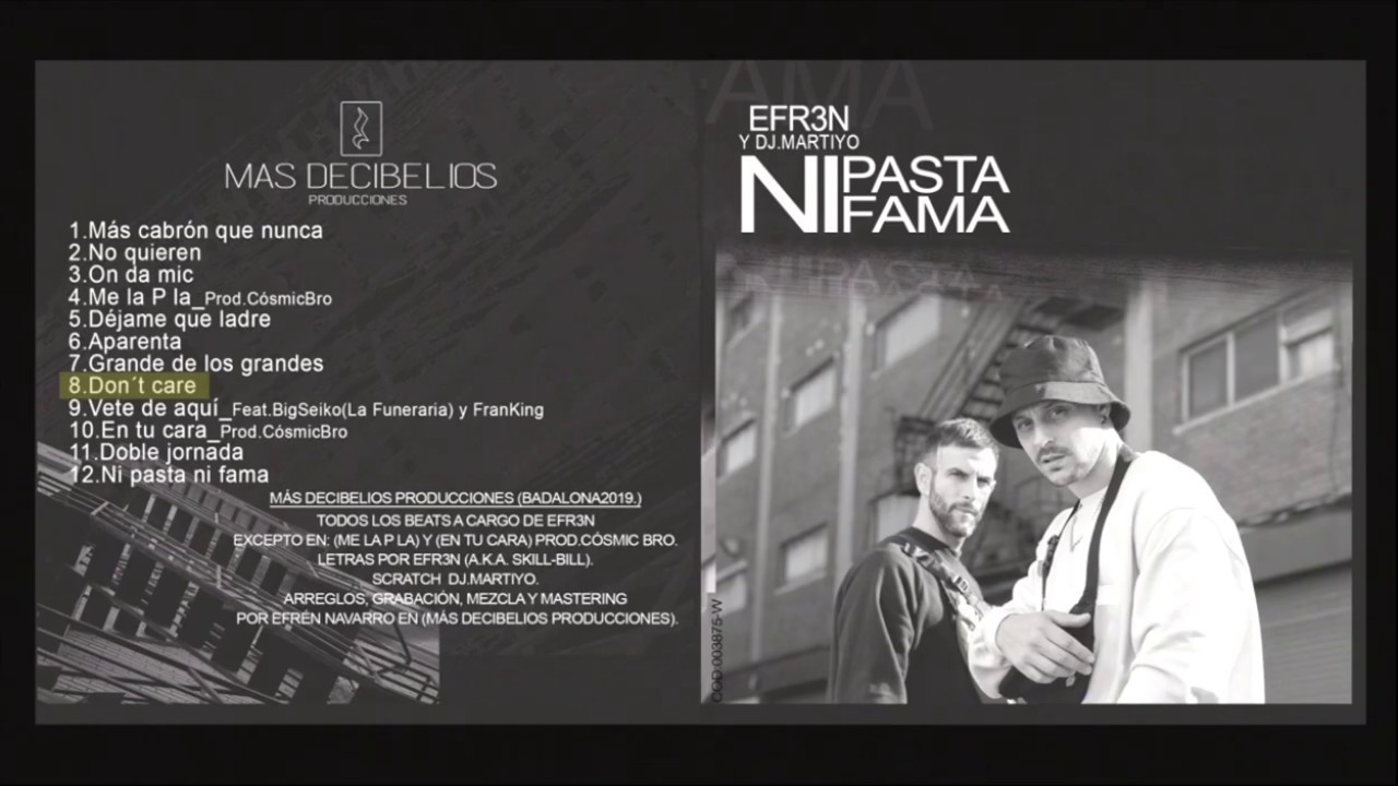 Efr3n y DjMartiyo -  Ni Pasta Ni Fama (LP Completo)