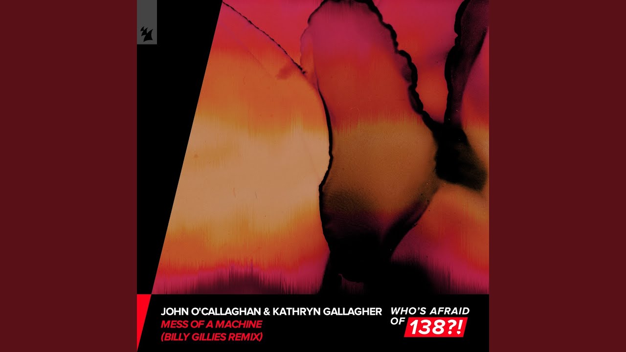 Mess Of A Machine (Billy Gillies Extended Remix)