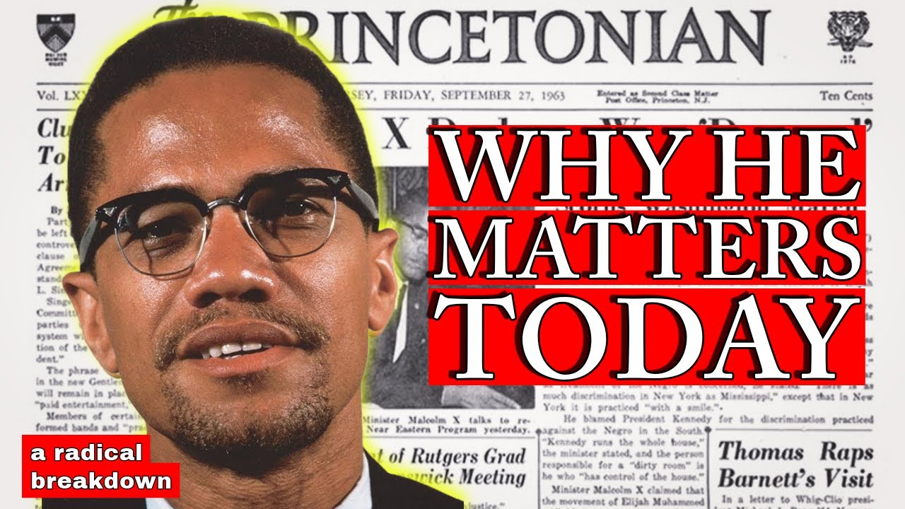 Who Was Malcolm X? a radical breakdown