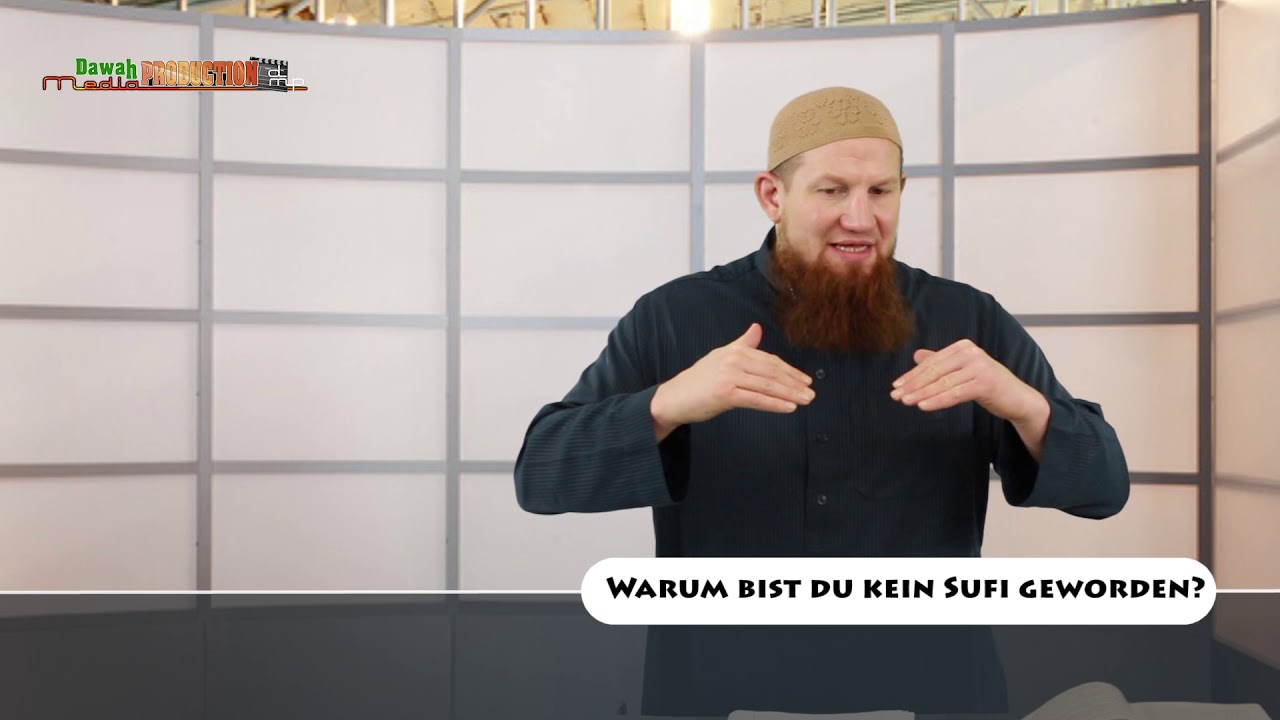 Warum bist du kein Sufi geworden?