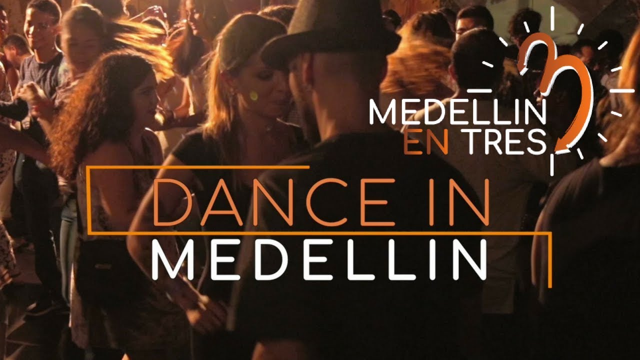 BAILE EN MEDELLÍN - MEDELLIN EN 3