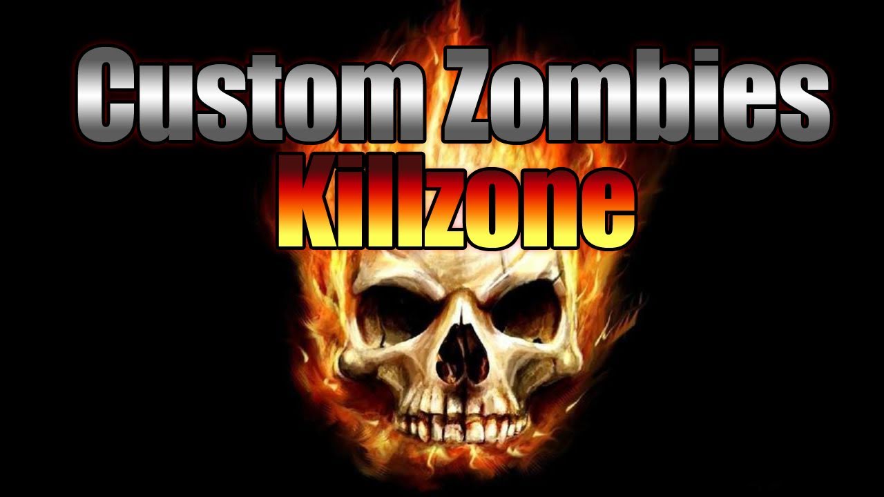 Custom Zombies on Killzone: Oh....It's Going to be a Killzone Alright! (Part 1)