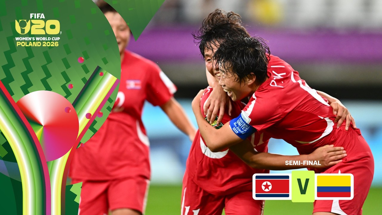 DPR Korea vs Colombia Highlights | FIFA U-20 Women's World Cup 2026&trade; Semi-Finals