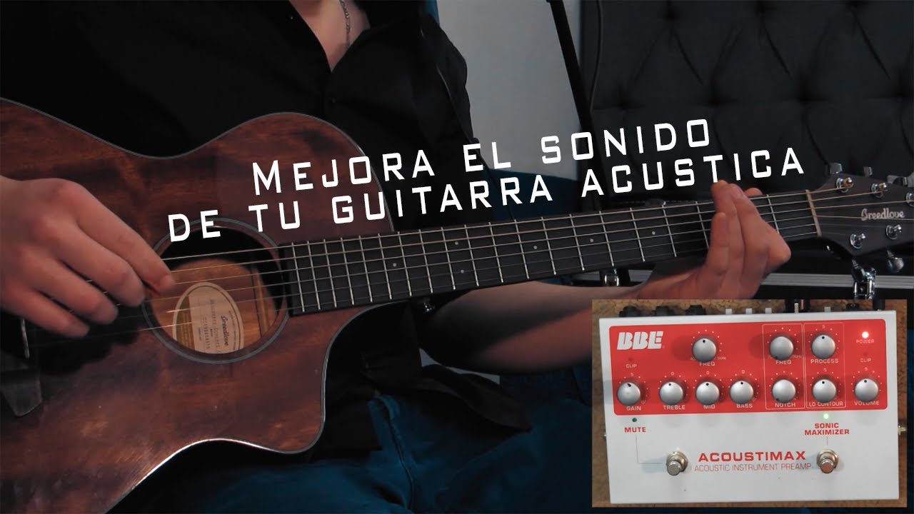 UN PEDAL PARA GUITARRA ACÚSTICA || REVIEW BBE ACOUSTIMAX