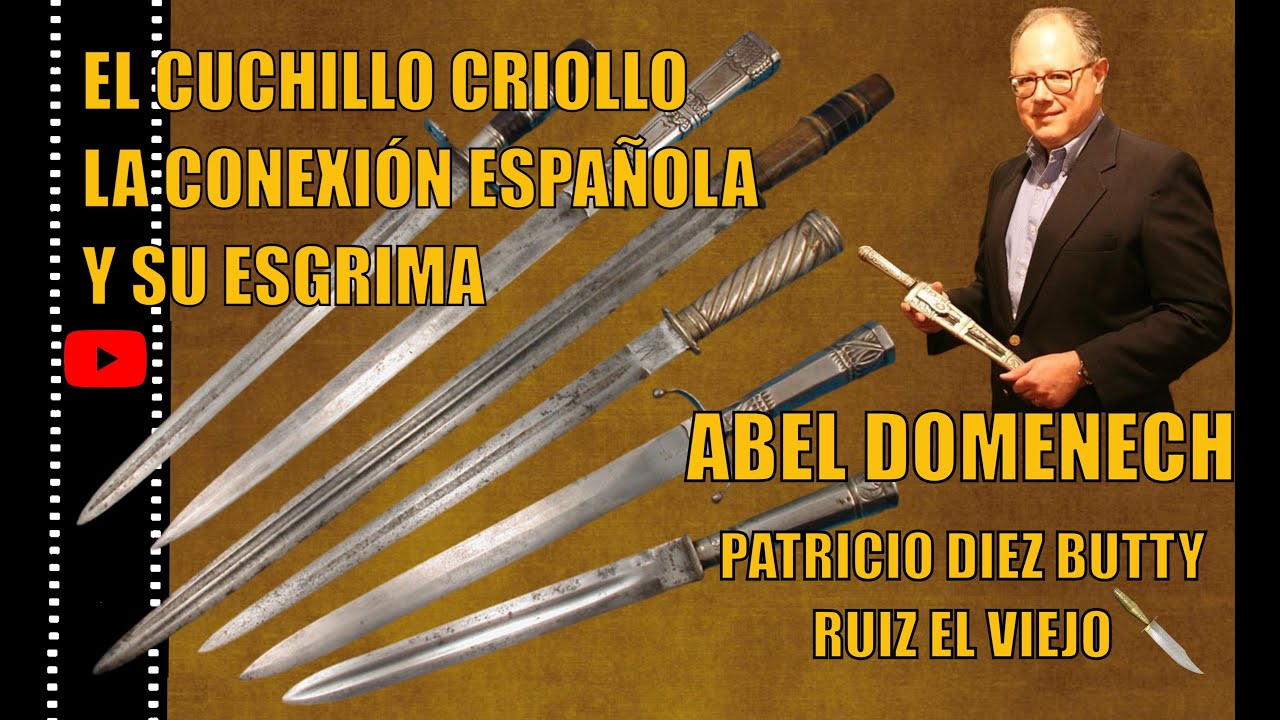 Los cuchillos gauchos. La conexión española y su esgrima.