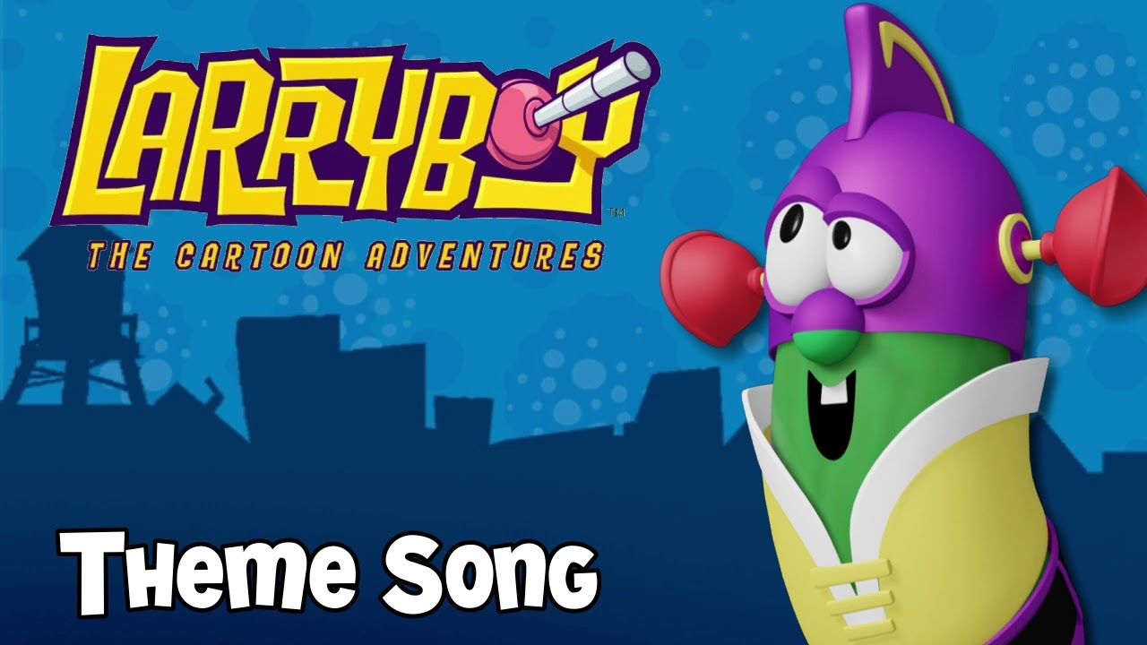 Larry Boy Cartoon Adventures Theme Song Remix