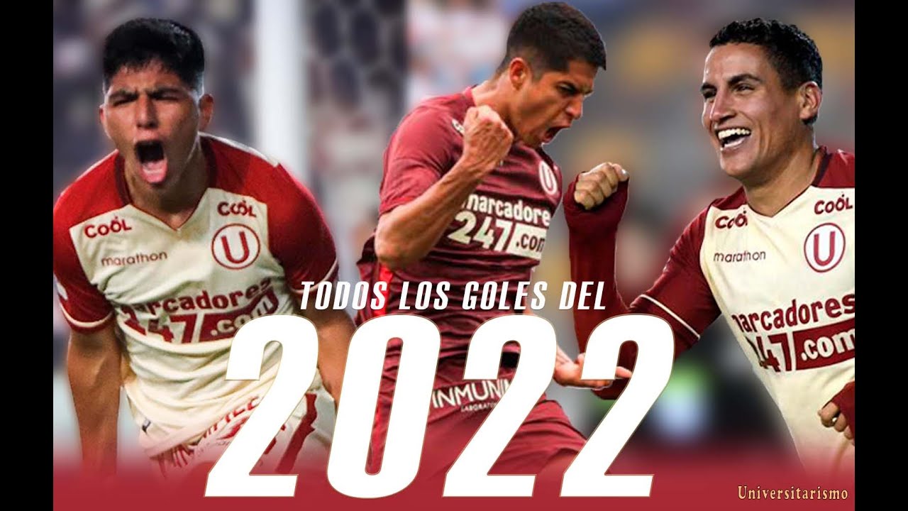 TODOS LOS GOLES DE UNIVERSITARIO 2022