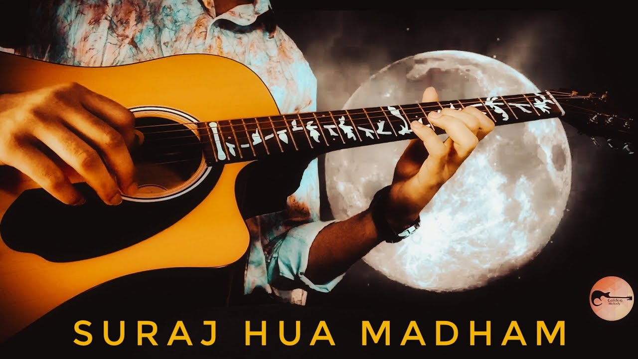 Suraj Hua Madham | Guitar Instrumental | Golden Melody