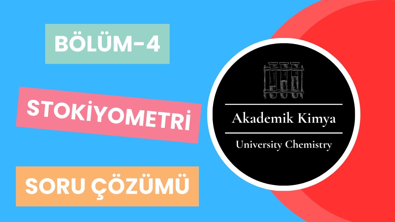 Stokiyometri Soru Çözümü 2 - Stoichiometry Exercise 2