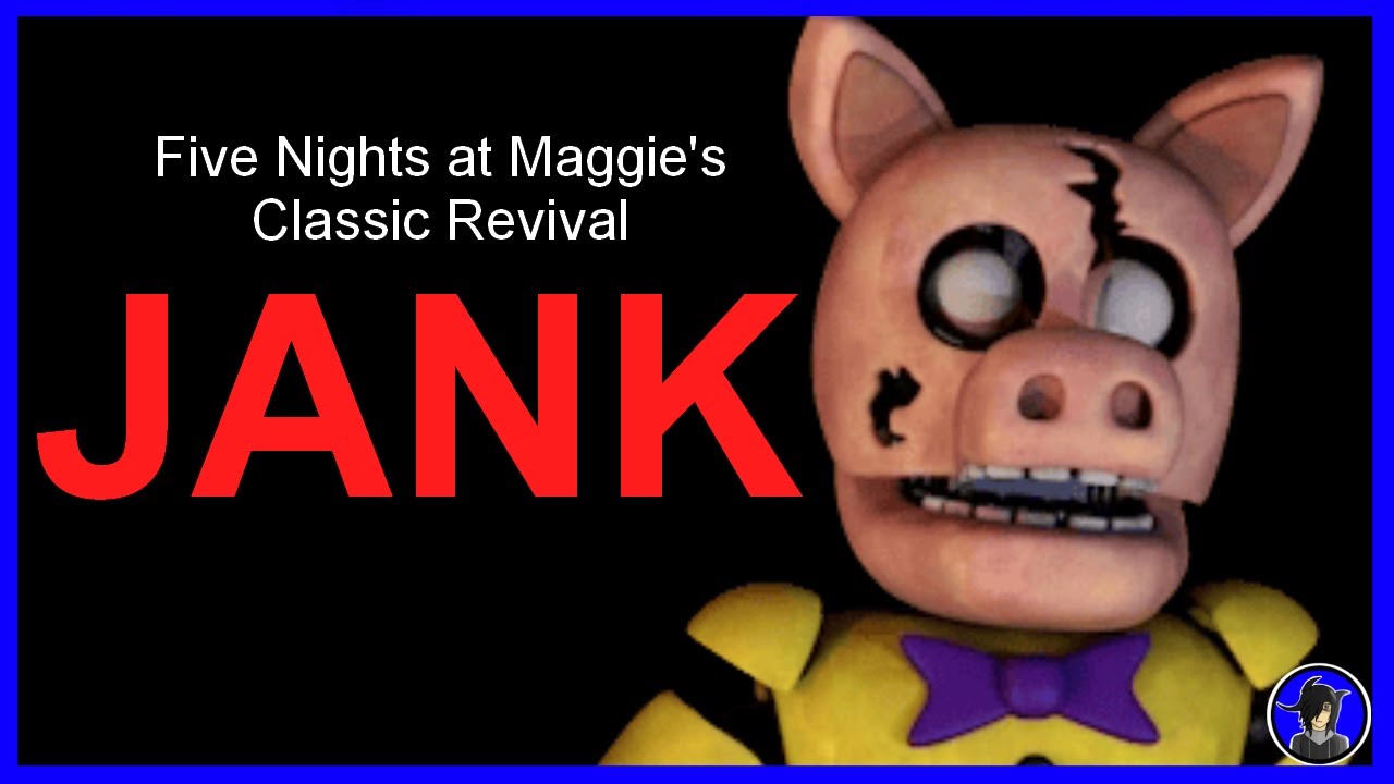 An Evaluation of Five Nights at Maggie's Classic Revival
