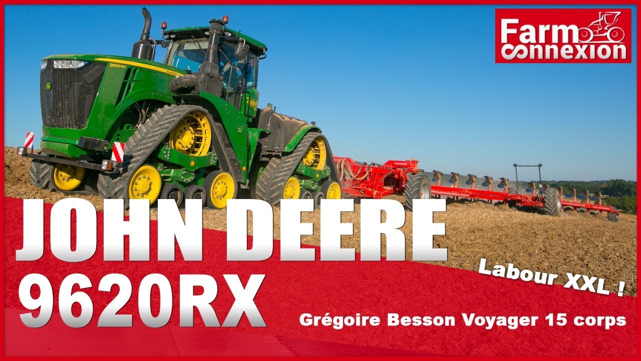 JOHN DEERE 9620RX / Charrue Gregoire Besson Voyager 15
