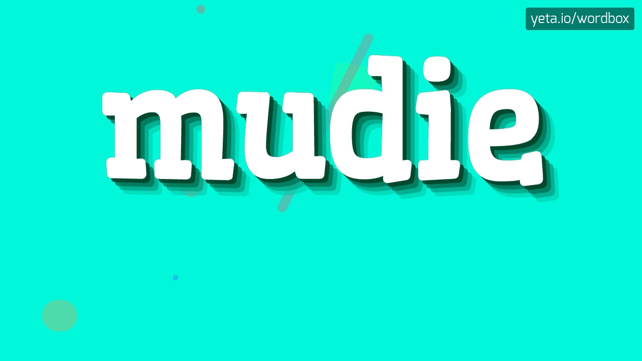 MUDIE - JAK POWIEDZIEĆ MUDIE?  #mudie (MUDIE - HOW TO SAY MUDIE? #mudie)