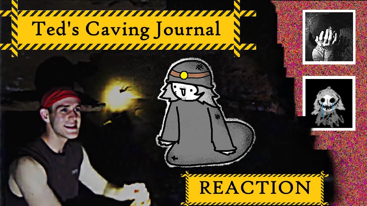 Reacting to Ted's Caving Journal
