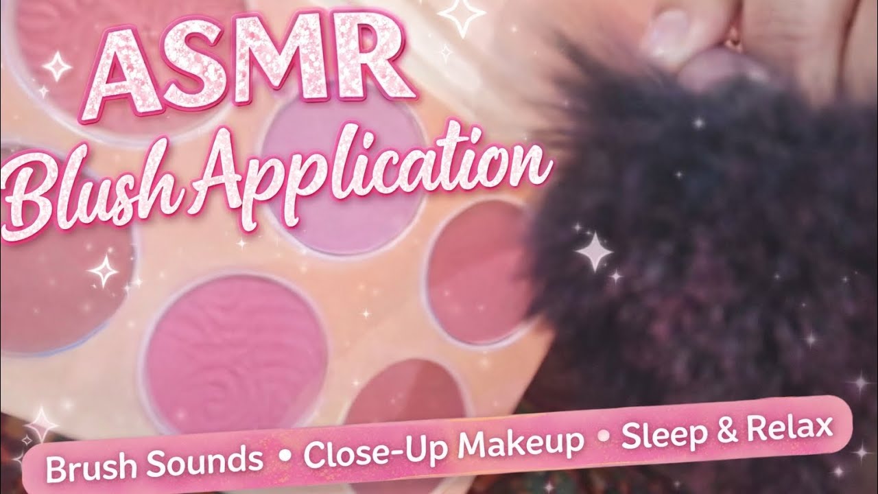 ASMR Blush Application 🌸 Soft Tapping, Brush Sounds & Relaxing Makeup #asmr #asmrsleep