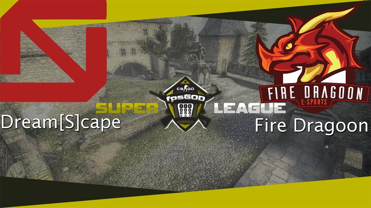 CS:GO | Dream[S]cape vs. FireDragoon [Mirage] fpsGOD Super League #Winter