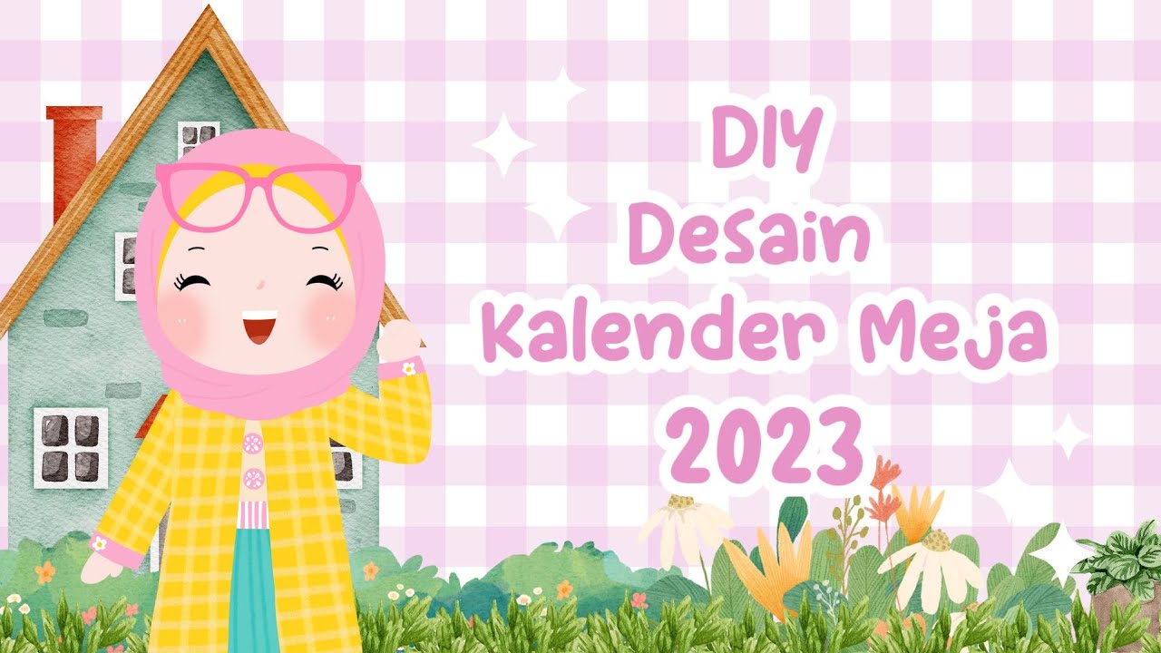 DIY - Bikin Kalender Meja 2023