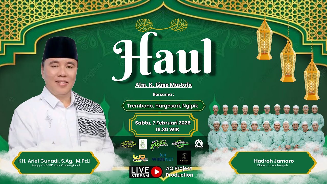 🔴LIVE  -  HAUL ALM. K. GIMO MUSTOFA || Bersama KH. Arief Gunadi || Hadroh JAMARO || Gunungkidul, DIY