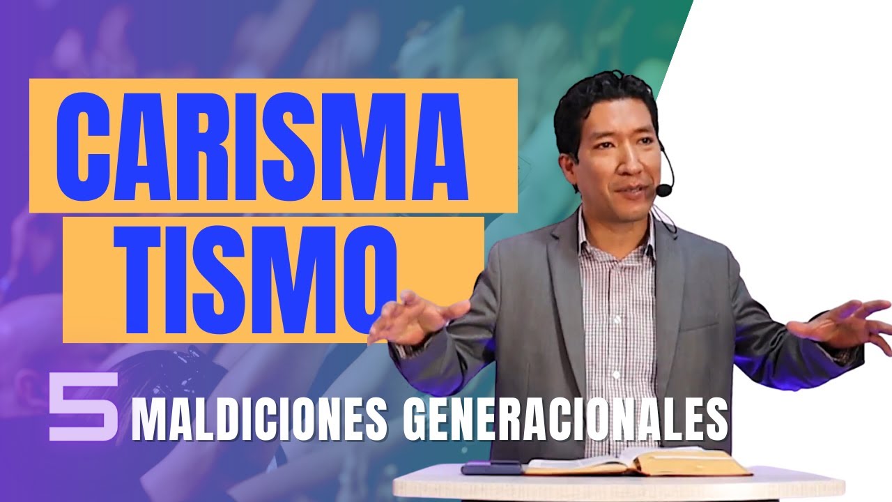 MALDICIONES GENERACIONALES | CARISMATISMO 05 | PASTOR JONATÁN