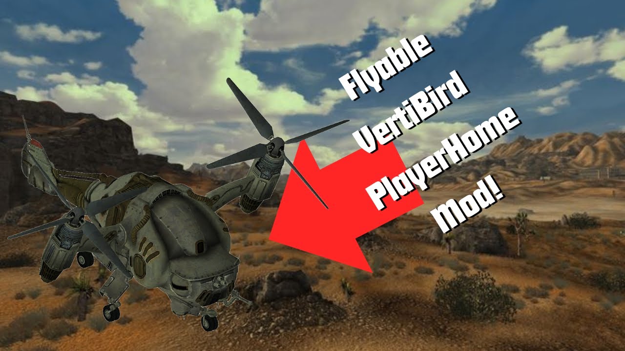 Flyable VertiBird & Player Home Mod - Fallout New Vegas Mods
