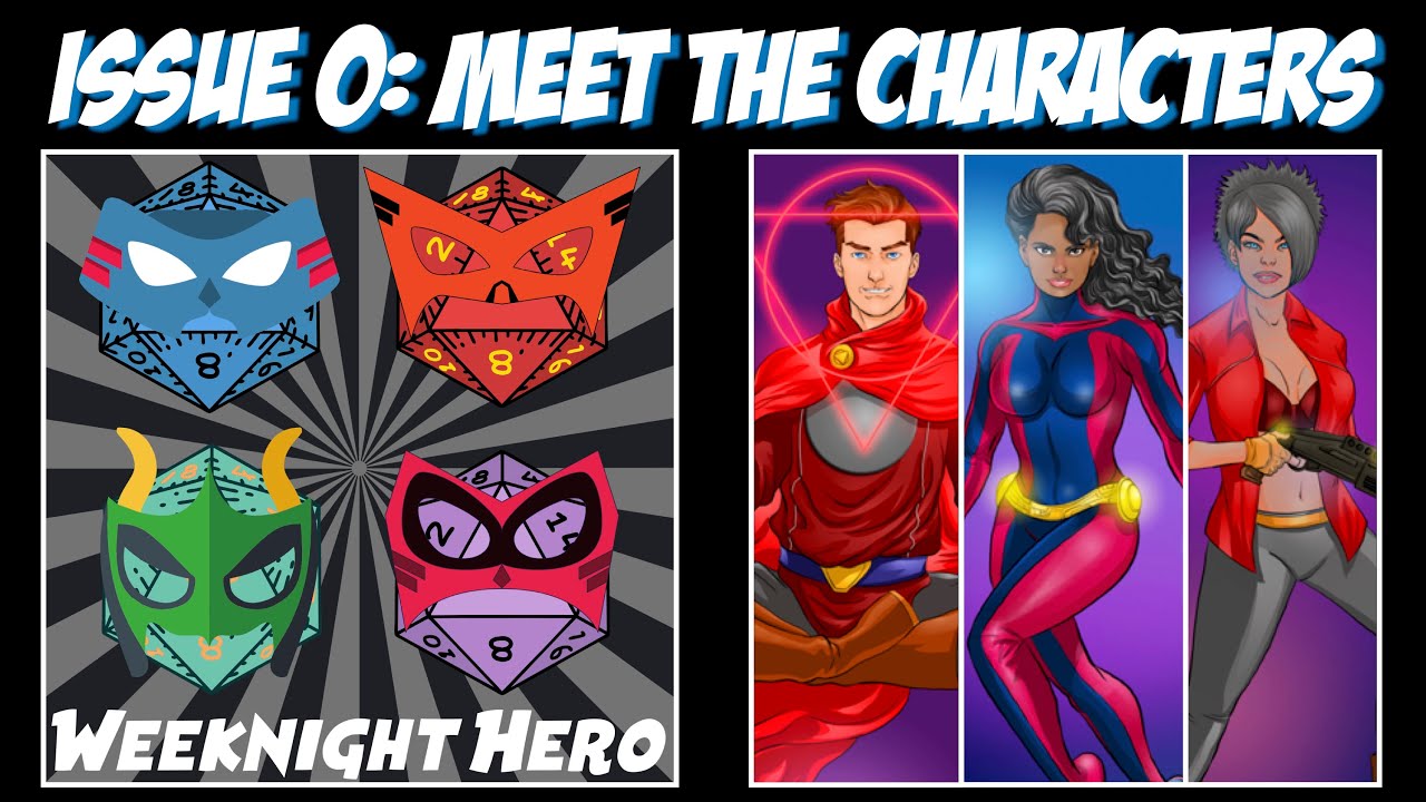 Weeknight Hero Issue 0: Meet the Characters