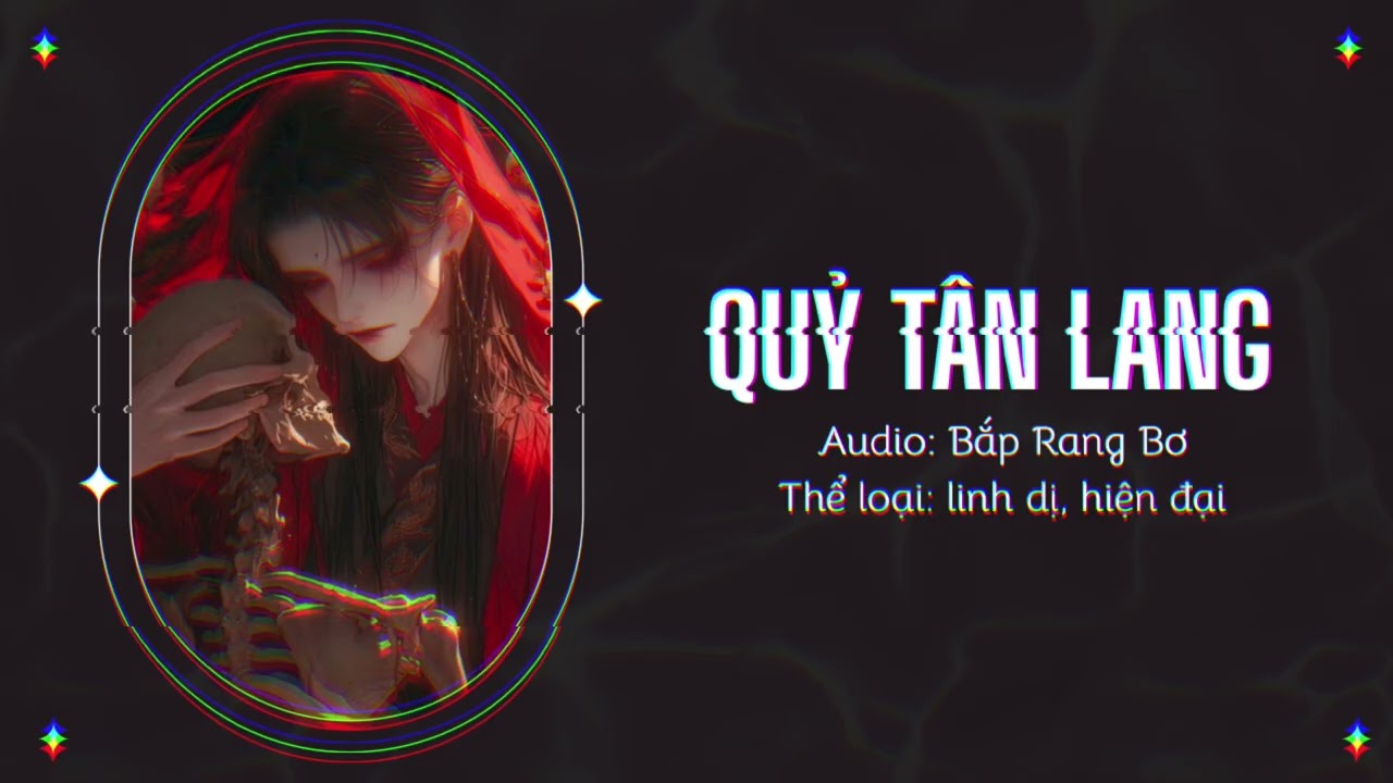 Truyện Linh Dị | Quỷ Tân Lang (Full) | Bắp Rang Bơ