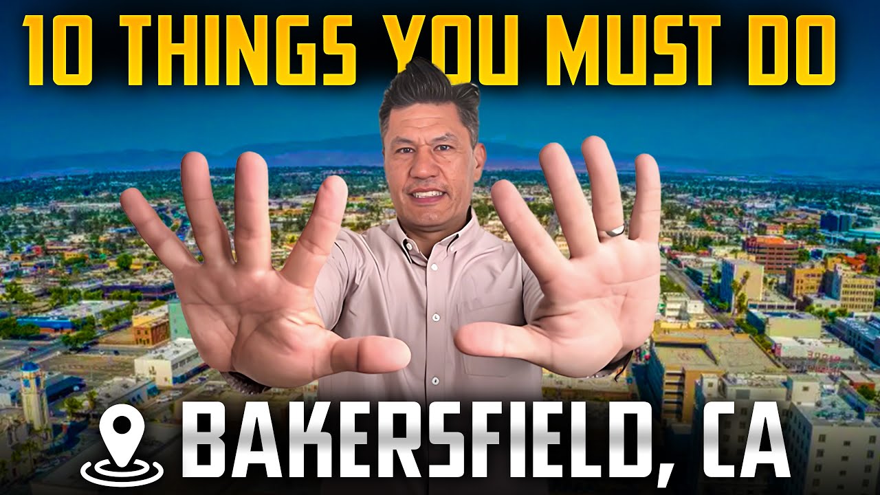 Top 10 Things To Do In Bakersfield, CA - Overview Of Bakersfield California