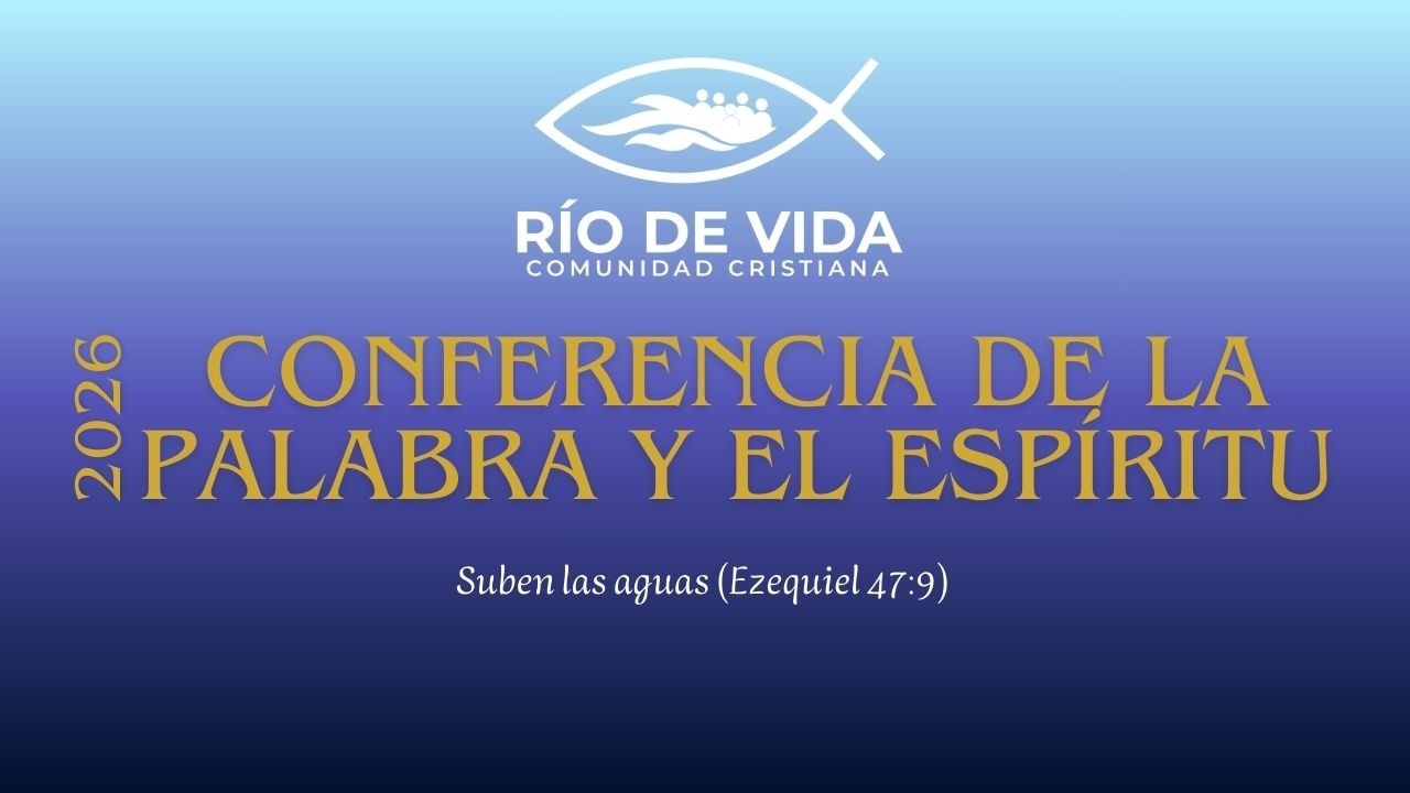 CONFERENCIA DE LA PALABRA Y EL ESPÍRITU 2026 - CCRV -  Fernando Villalobos 1