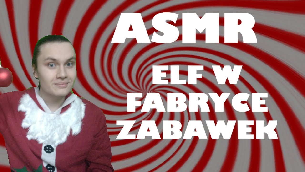 ASMR PL - ELF W FABRYCE ZABAWEK