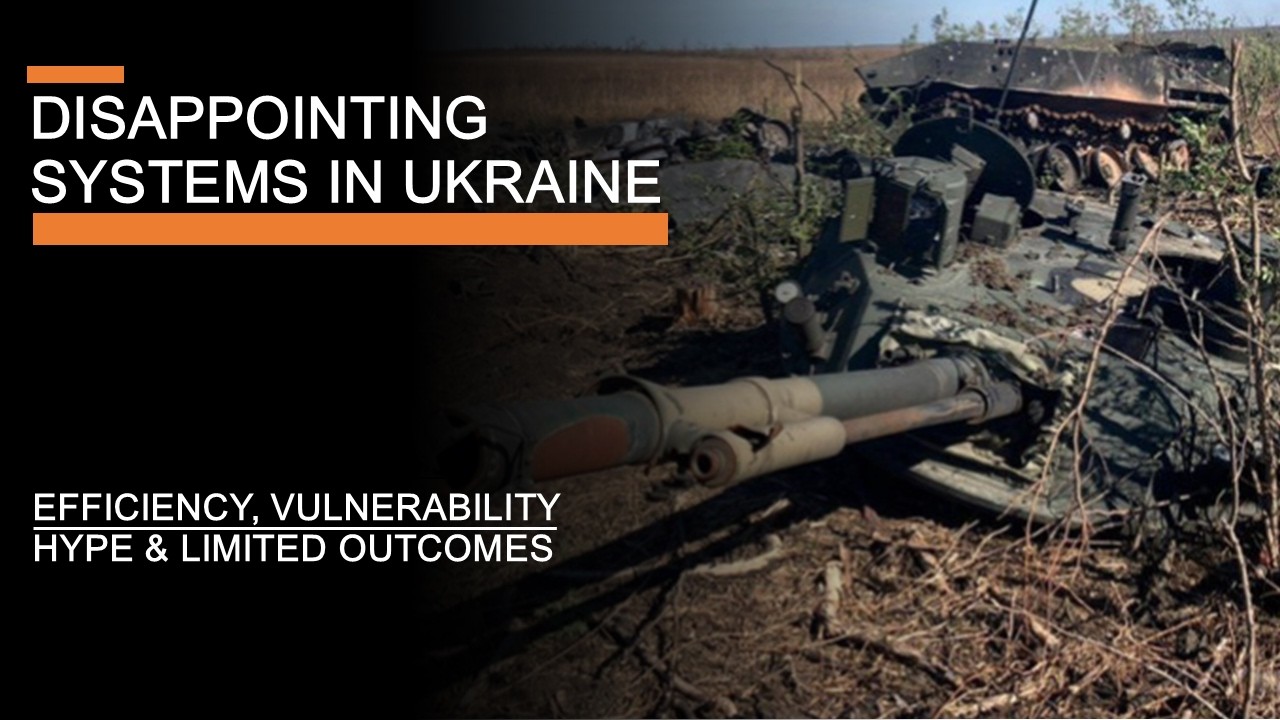 Disappointing Systems in Ukraine - From imprecise precision munitions to explosive IFVs