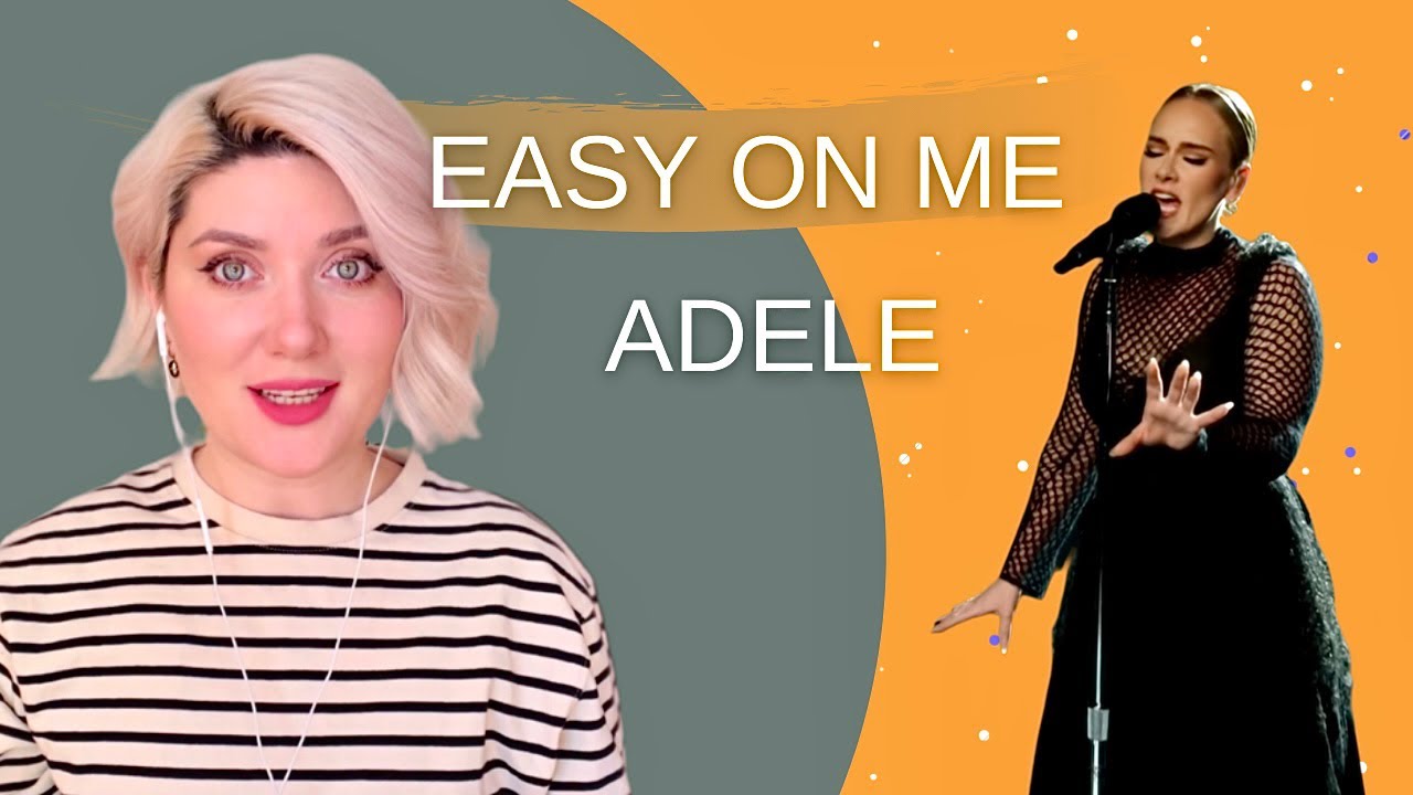 РАЗБОР ПЕСНИ Adele — Easy On Me