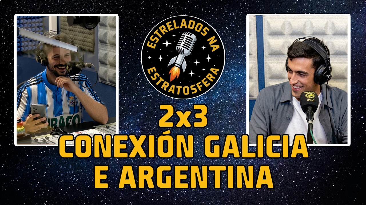 Estrelados na Estratosfera 2x3 Conexión Galiza-Argentina