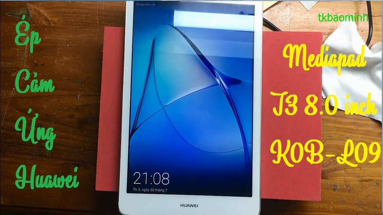 Replace touch screen Huawei MediaPad T3 8.0inch  K0B-L09