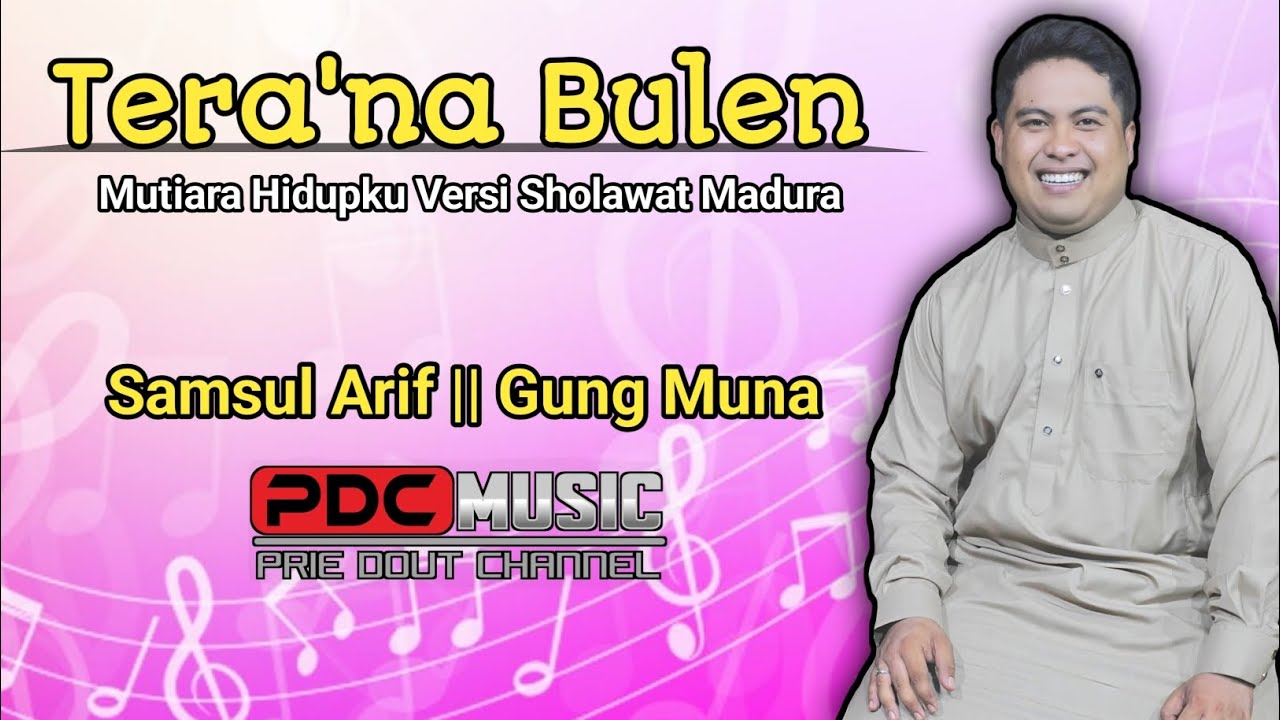 Mutiara Hidupku Versi Sholawat - Samsul Arif Gung Muna || PDC MUSIC Versi Saronen