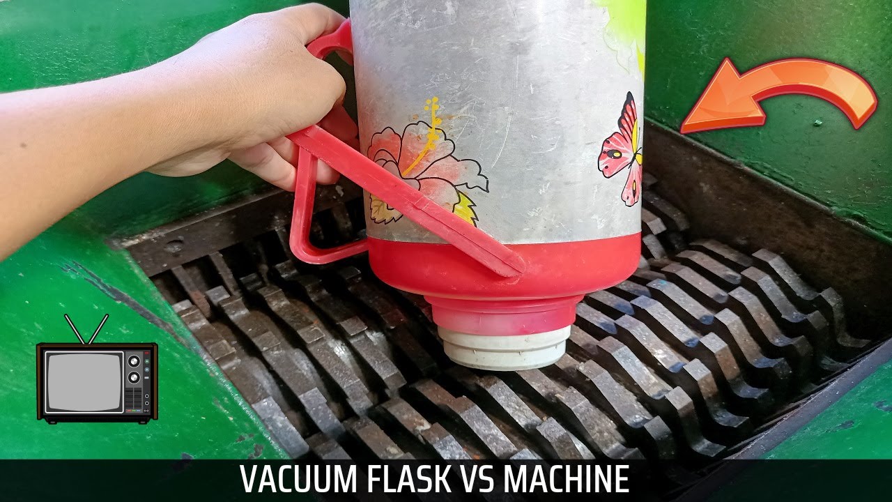 Plastic Vacuum Flask vs Fast Shredder Machine