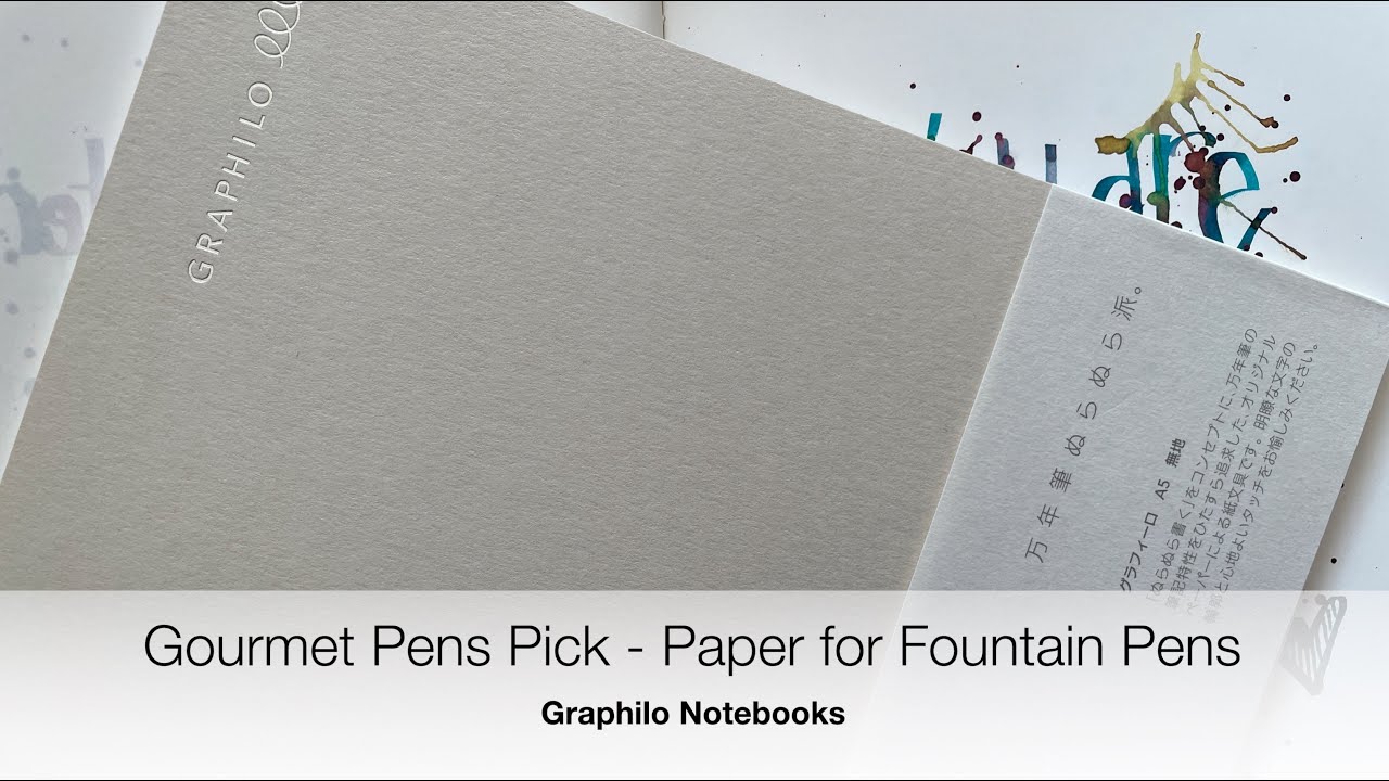 Gourmet Pens Picks   Paper for Fountain Pens Graphilo Notebooks