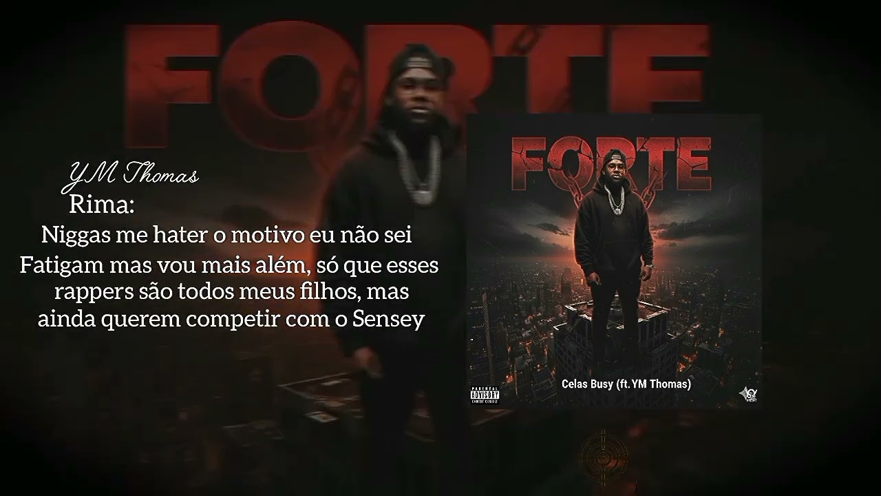 Forte- Celas Busy (ft YM Thomas)