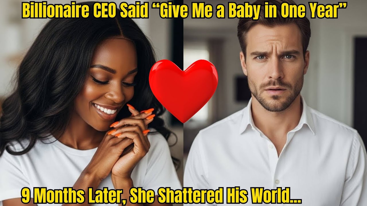 Billionaire CEO Said “Give Me a Baby in One Year” — 9 Months Later, She Shattered His World...