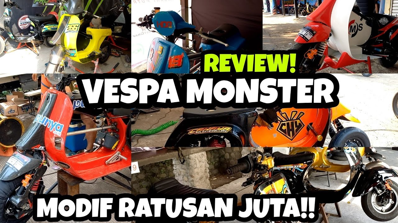 Review VESPA-VESPA MONSTER 2 TAK GANAS!! RATUSAN JUTA!?