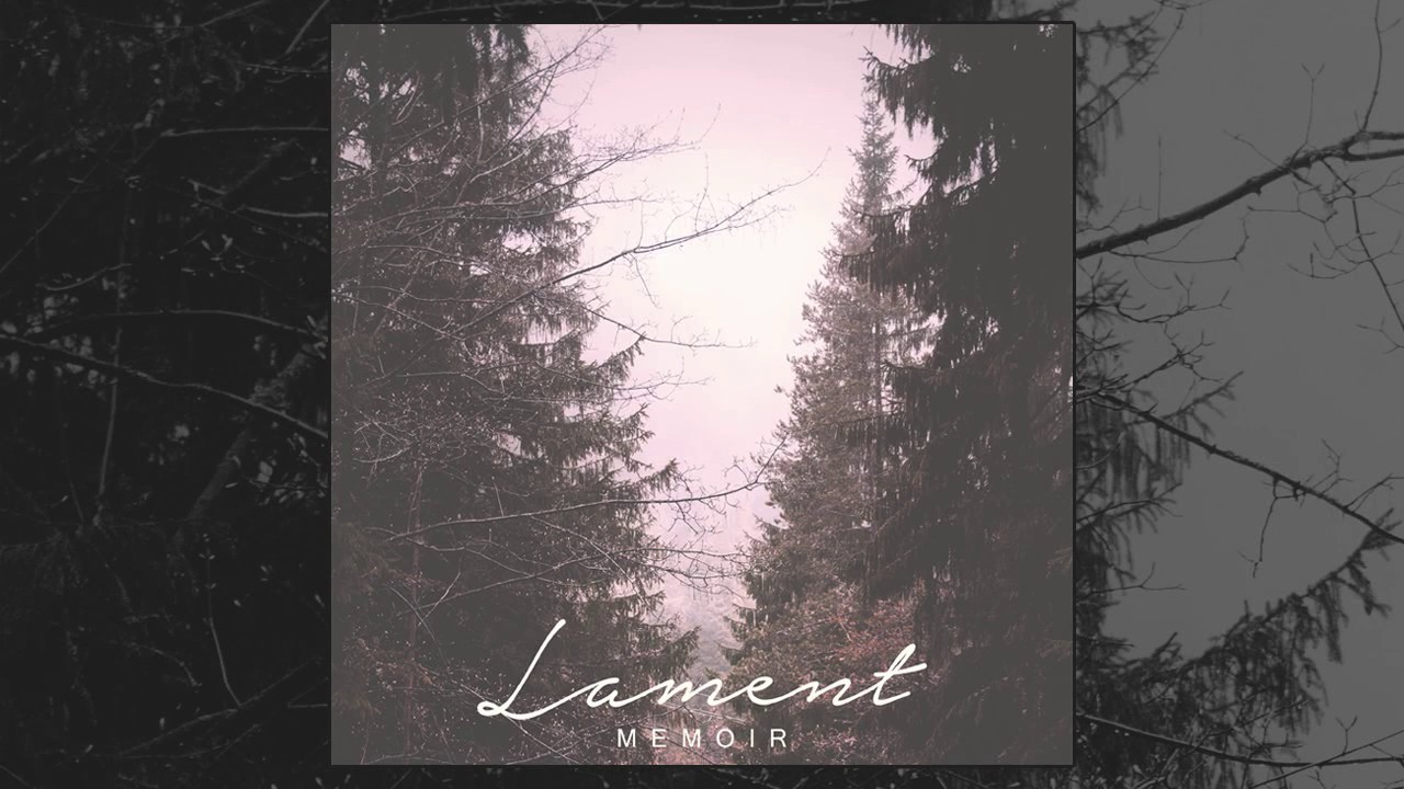 Lament - Memoir (Single version)