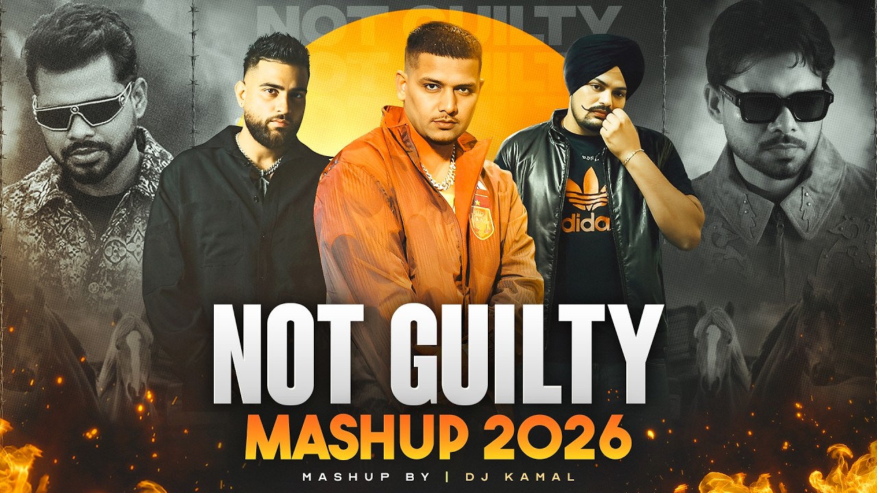 Not Guilty Mashup 2026 | Dhanda Nyoliwala X Karan Aujla | Russian Bandana X Knife Brows | DJ Kamal