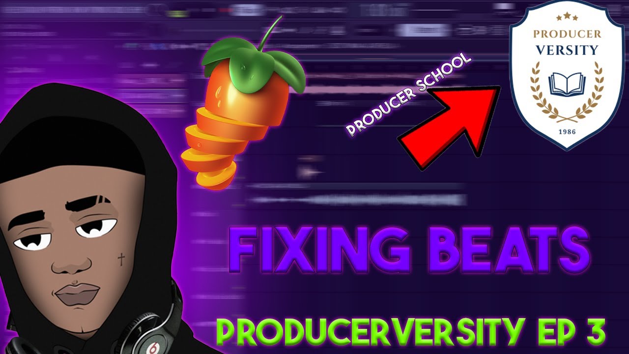 FIXING MY SUBSCRIBERS BEATS PART 3 *BAD TO FIRE IN 5 MINS* PRODUCERVERSITY EPISODE 3