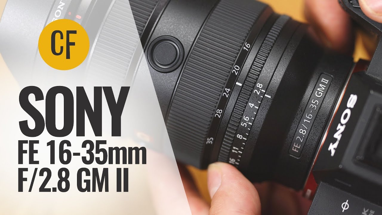 Обзор объектива Sony FE 16-35mm f/2.8 GM II