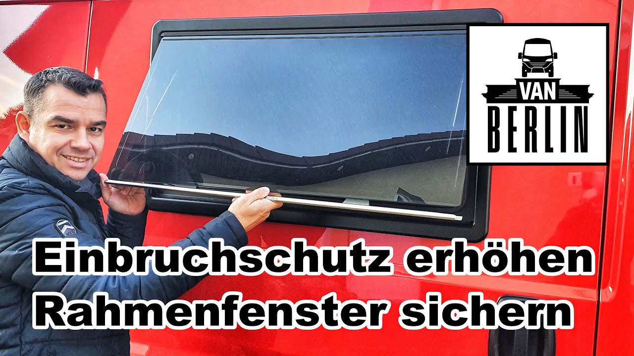 WoMo Sicherheit erhöhen | Fenster gegen Einbruch sichern | Sicherungsprofil aus V4A | Einbruchschutz