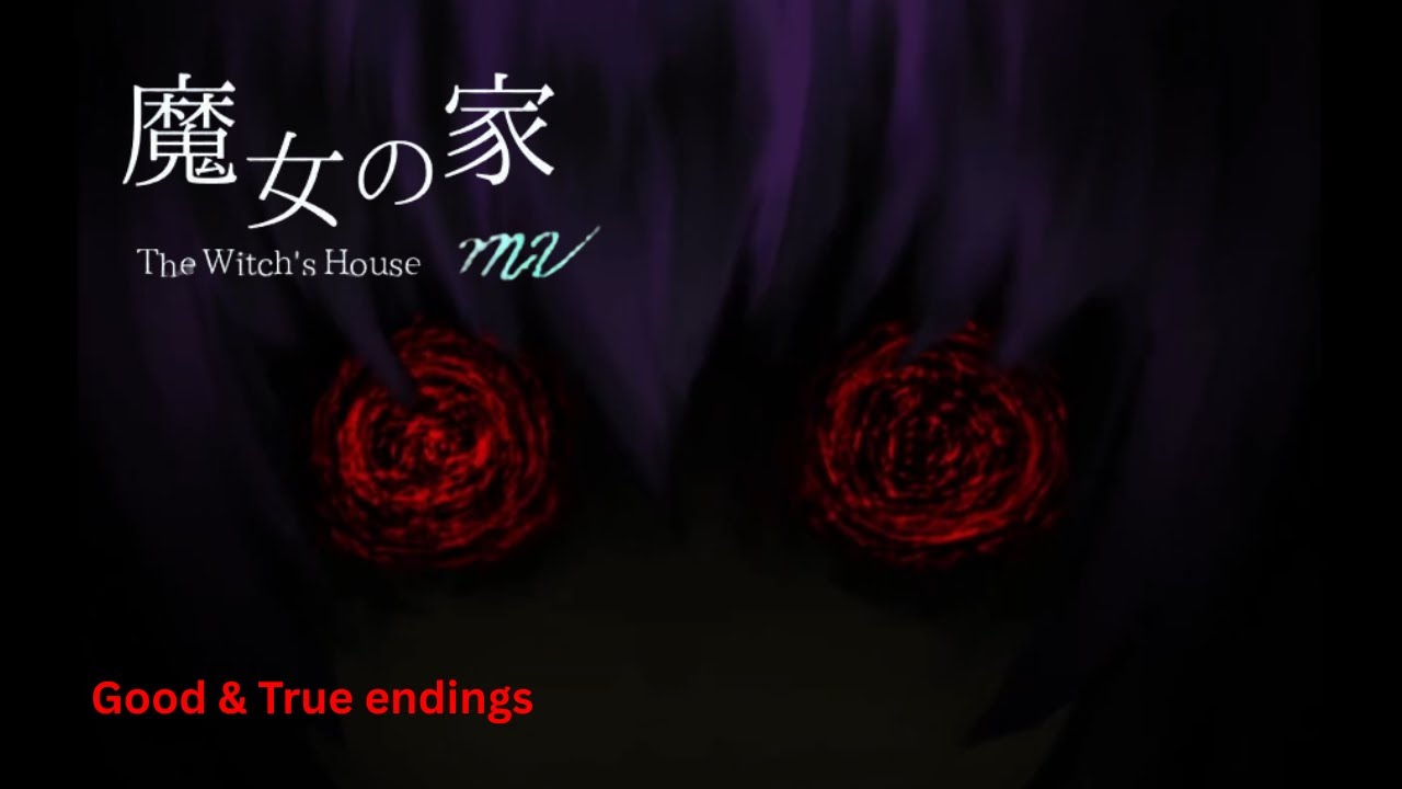 The Witch's house MV Part 2 Good & True Endings