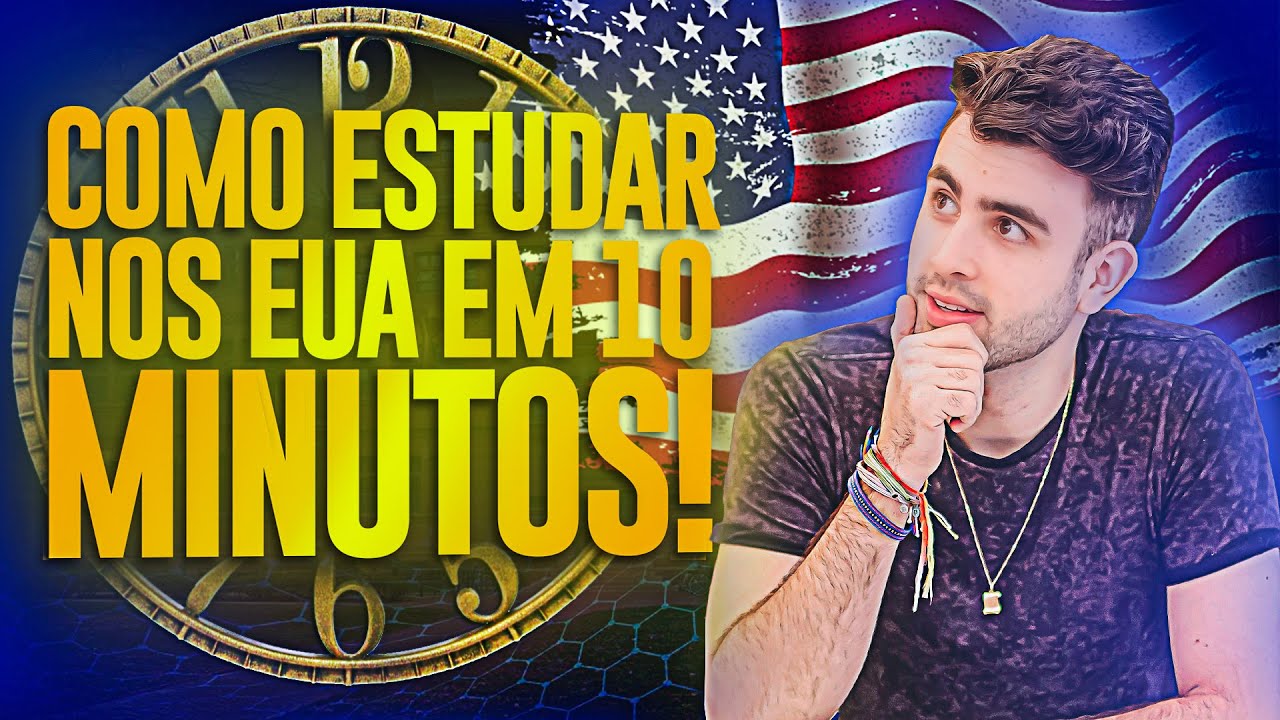 COMO ESTUDAR NOS EUA em 10 Minutos!