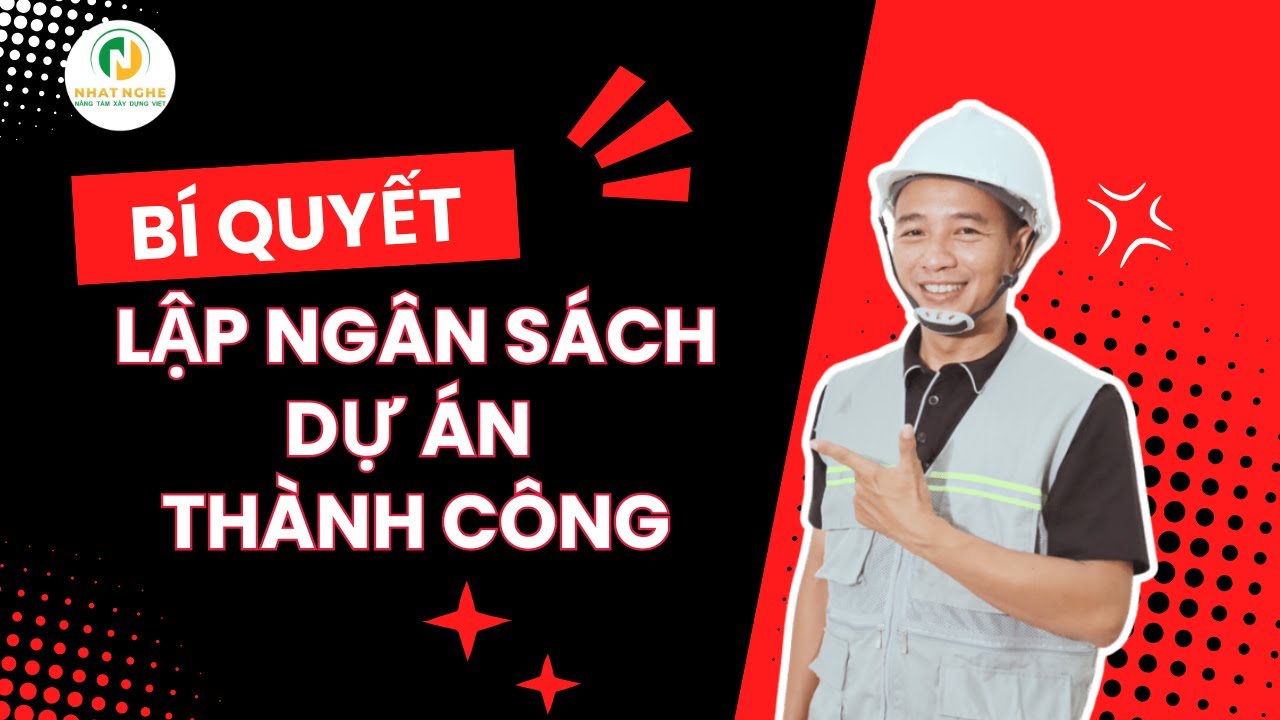 Cách Để Thiết Lập Ngân Sách Dự Án Hiệu Quả | Huỳnh Nhất Linh