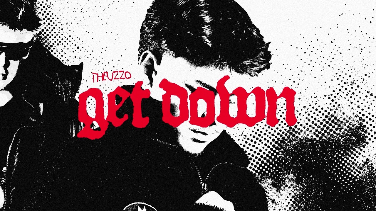 THEUZZO - MEGA GET DOWN