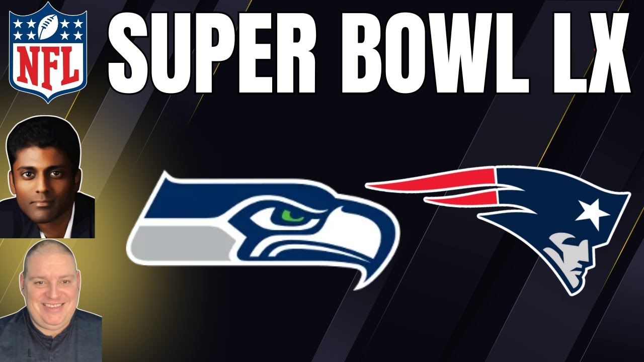 Seahawks vs Patriots - Super Bowl LX - NFL Picks - 2/8/26 l Craig Trapp & Indian Cowboys NFL Picks