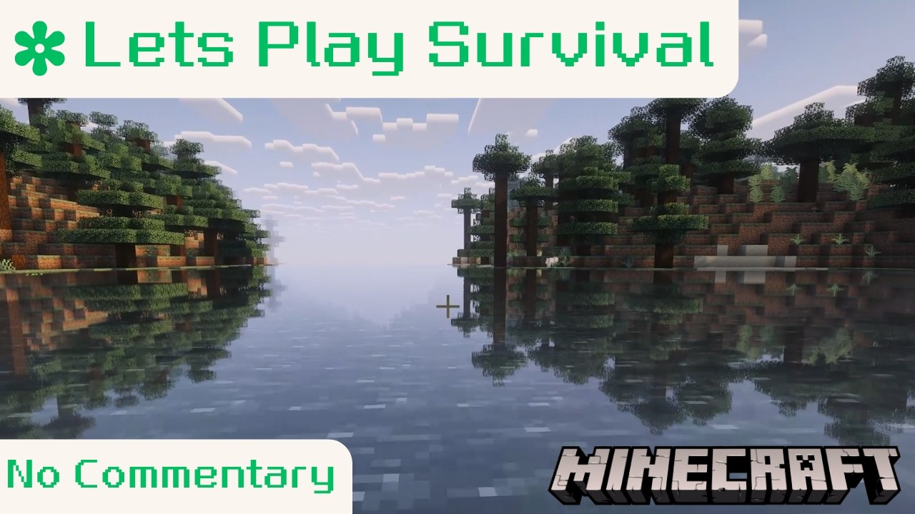 Relaxing Minecraft Survival Gameplay | No Commentary
