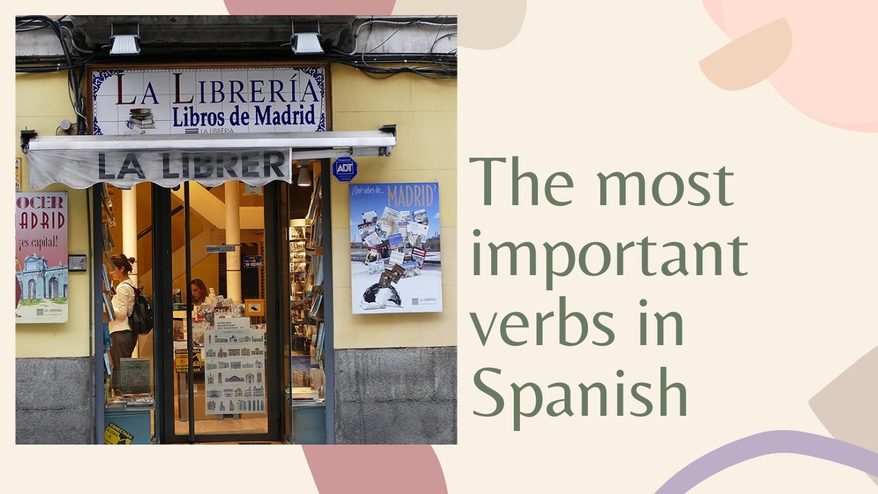 The MOST IMPORTANT verbs to know in Spanish